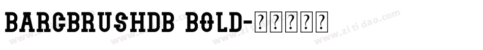 BarcBrushDB Bold字体转换